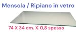 RIPIANO MENSOLA RETTANGOLARE IN VETRO 74 X 34 cm. X 0,8 spesso - immagine 3
